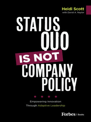 cover image of Status Quo Is Not Company Policy